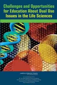 Challenges and Opportunities for Education About Dual Use Issues in the Life Sciences