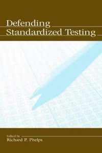 Defending Standardized Testing