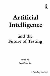 Artificial Intelligence and the Future of Testing