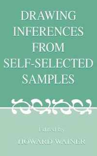 Drawing Inferences from Self-Selected Samples