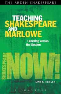 Teaching Shakespeare & Marlowe