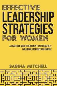 Effective Leadership Strategies for Women