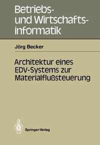 Architektur eines EDV-Systems zur Materialflußsteuerung