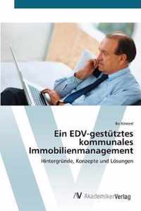 Ein EDV-gestutztes kommunales Immobilienmanagement