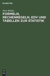 Formeln, Rechenregeln, Edv Und Tabellen Zur Statistik