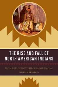 The Rise and Fall of North American Indians