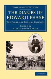 The Diaries of Edward Pease