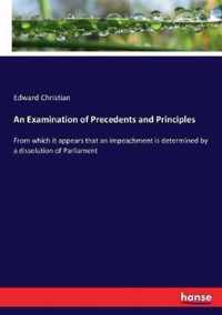 An Examination of Precedents and Principles