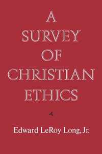 A Survey of Christian Ethics