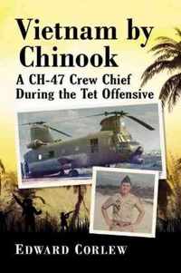 Vietnam by Chinook