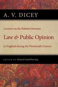 Lectures on the Relation Between Law & Public Opinion