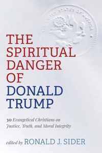 The Spiritual Danger of Donald Trump