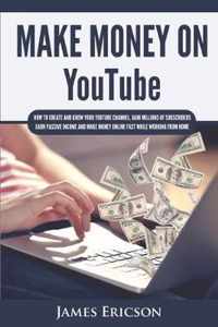 Make Money On YouTube