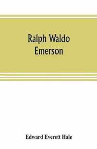 Ralph Waldo Emerson