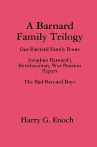 A Barnard Family Trilogy