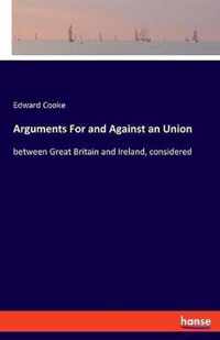 Arguments For and Against an Union