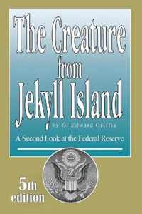 The Creature From Jekyll Island