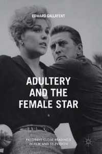 Adultery and the Female Star