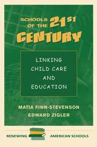 Schools Of The 21st Century