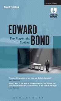 Edward Bond: The Playwright Speaks