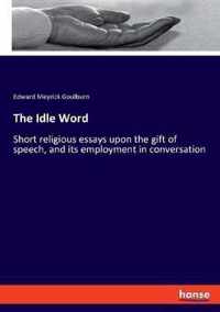 The Idle Word