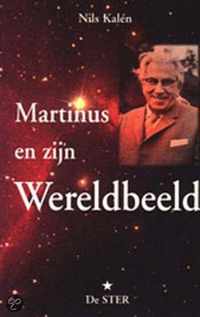 Martinus en zijn wereldbeeld