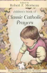 Children's Book of Classic Catholic Prayers