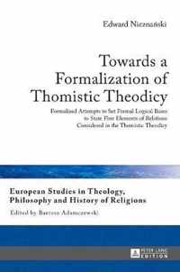 Towards a Formalization of Thomistic Theodicy