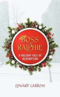 Boss Ralphie