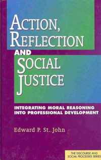 Action, Reflection, and Social Justice