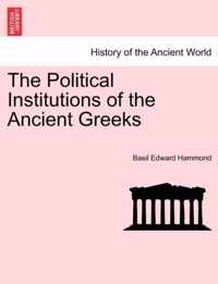 The Political Institutions of the Ancient Greeks