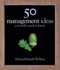 50 Management Ideas You Really Need to Know