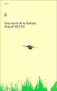 Una Teoria de La Libertad