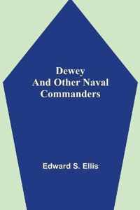 Dewey and Other Naval Commanders