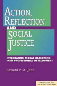 Action, Reflection, and Social Justice