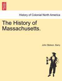 The History of Massachusetts.