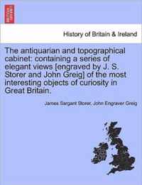 The Antiquarian and Topographical Cabinet