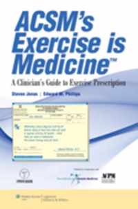 ACSM's Exercise is Medicine (TM)