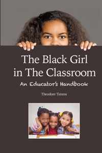 The Black Girl in the Classroom