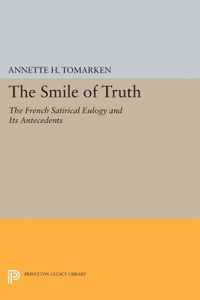 The Smile of Truth - The French Satirical Eulogy and Its Antecedents