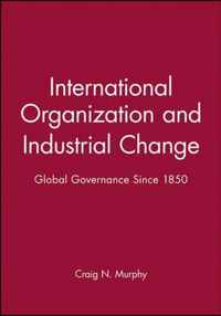 International Organization and Industrial Change