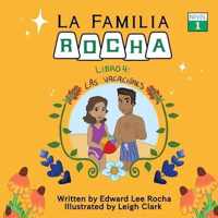 La Familia Rocha: Las Vacaciones