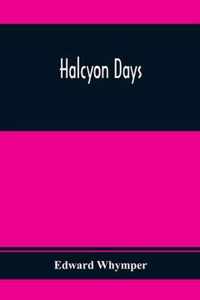 Halcyon Days