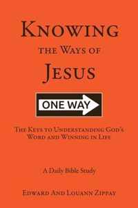 Knowing The Ways Of Jesus