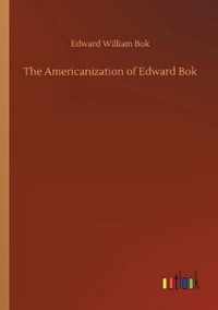 The Americanization of Edward Bok