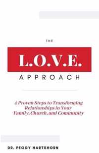 The L.O.V.E. Approach