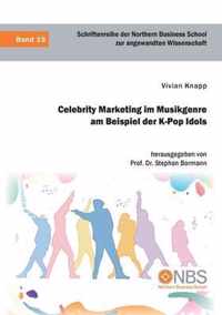 Celebrity Marketing im Musikgenre am Beispiel der K-Pop Idols