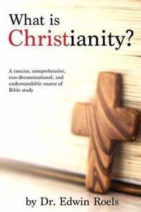 What is Christianity?