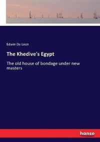 The Khedive's Egypt