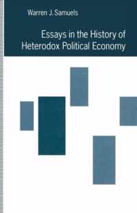 Essays in the History of Heterodox Political Economy